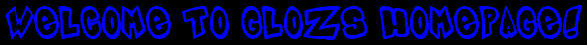 Welcome to gLoZ's Homepage