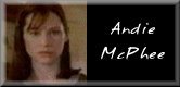 Meredith Monroe as Andie McPhee